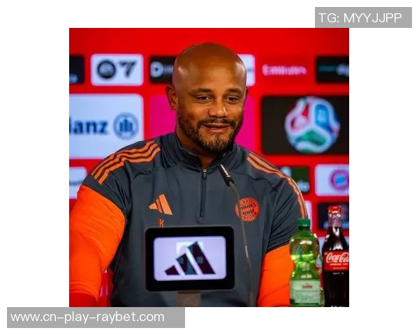 哈曼分析拜仁续约孔帕尼动机期待维尔茨迎来职业生涯新高峰 哈曼分析拜仁续约孔帕尼动机期待维尔茨迎来职业生涯新高峰